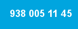 938 005 11 45